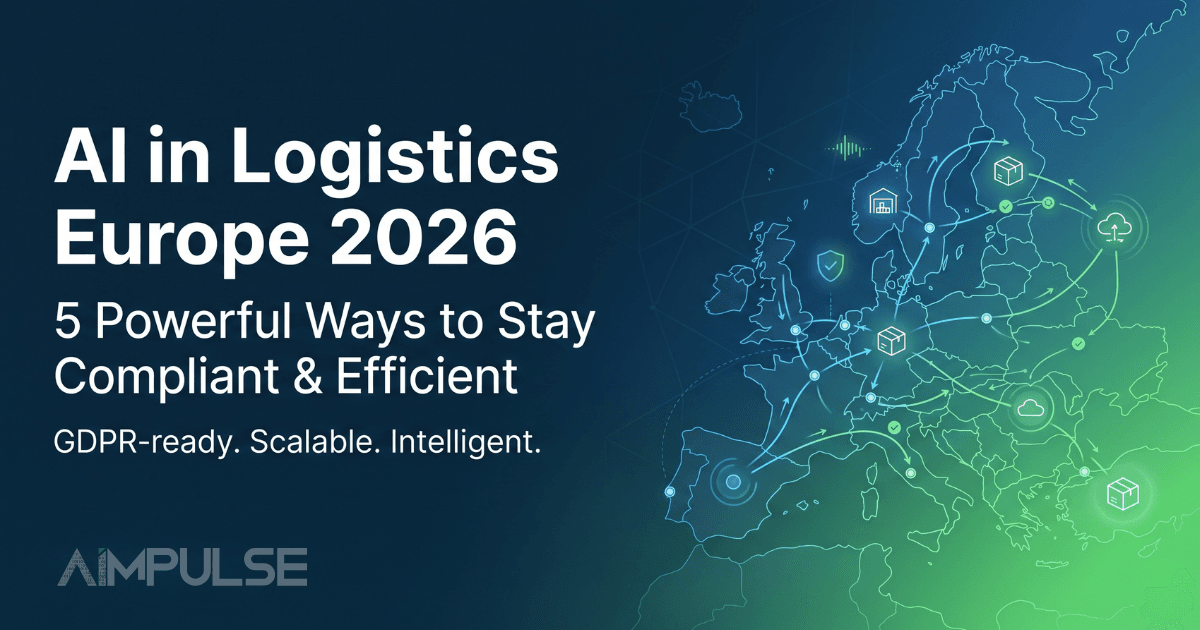 AI in logistics Europe improving compliance and efficiency