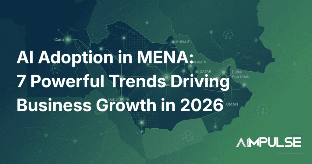 AI Adoption in MENA: 7 Powerful Trends Driving Business Growth in 2026